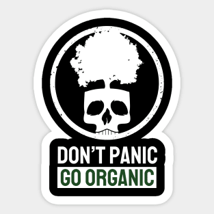 Dont Panic be Organic Sticker